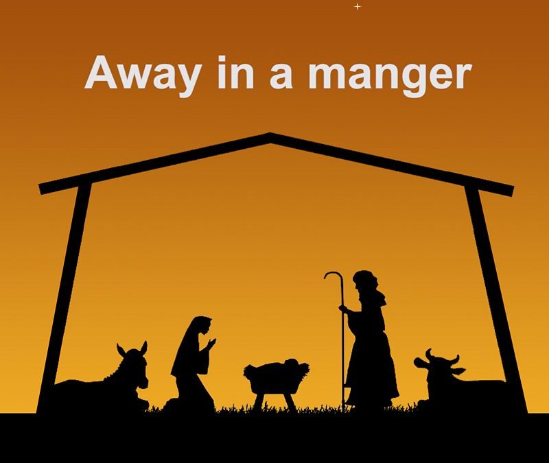 away in a manger